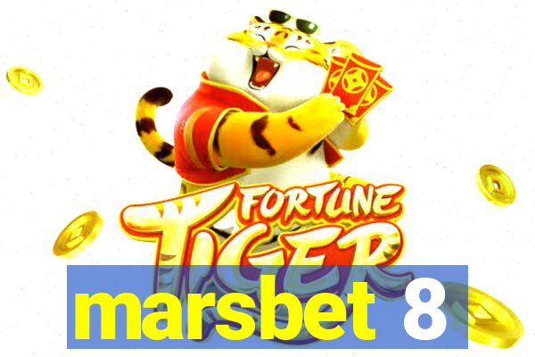 marsbet 8